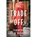 The Trade Off