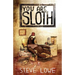 You Are Sloth!