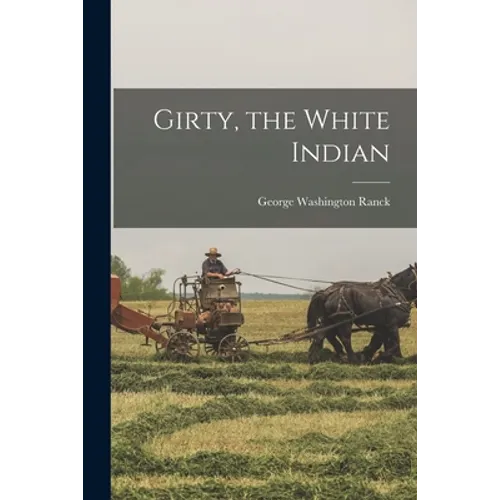 Girty, the White Indian