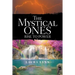 The Mystical Ones: Rise to Power
