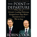 The Point of Departure: Why One of Britain's Leading Politicians Resigned Over Tony Blair's Decision to Go to War in Iraq