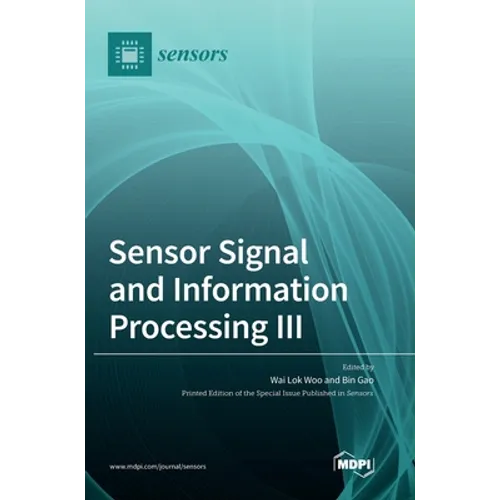 Sensor Signal and Information Processing III