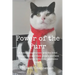 Power Of The Purr: A fascinating journey into the bond between cats and their people and how to resolve feline behaviour problems kindly