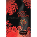 How to Cook a Dragon: Living, Loving, and Eating in China
