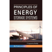 Principles of Energy Storage Systems