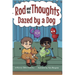 Dazed by a Dog: A Story for Kids About Self-Regulating Emotions, Managing Thoughts, and Making Better Decisions (Rod and his Thoughts Series)