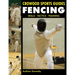Fencing: Skills. Tactics. Training