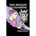 The Weight of Standing