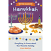 Why We Celebrate Hanukkah: Everything to Know about Your Favorite Holiday