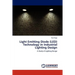 Light Emitting Diode (LED) Technology in Industrial Lighting Design
