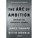 The Arc of Ambition: Defining the Leadership Journey