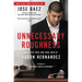 Unnecessary Roughness: Inside the Trial and Final Days of Aaron Hernandez