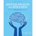 Mental Health and Wellness: Students Speak Up