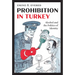 Prohibition in Turkey: Alcohol and the Politics of Identity