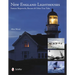 New England Lighthouses: Famous Shipwrecks, Rescues, & Other Tales