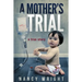 A Mother's Trial