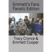 Emmett's Fans Fanatic Edition