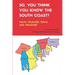 So, You Think You Know the South Coast?: Facts, Folklore, Trivia and Treasures