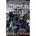 Ghost Dog: Military Science Fiction Across A Holographic Multiverse