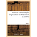 Nouveau cours complet d'agriculture du XIXe siècle. Tome 4: ou Dictionnaire raisonné et universel d'agriculture