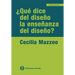 ¿Qué dice del diseño la enseñanza del diseño?