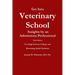 Get Into Veterinary School - Third Edition - Insights by an Admissions Professional, For High School, College and Returning Adult Students