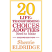 20 Life-Transforming Choices Adoptees Need to Make, Second Edition
