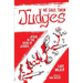 He Gave Them Judges: Jesus in the Book of Judges