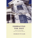 Embracing the Past: Stories of the people who live in historic districts