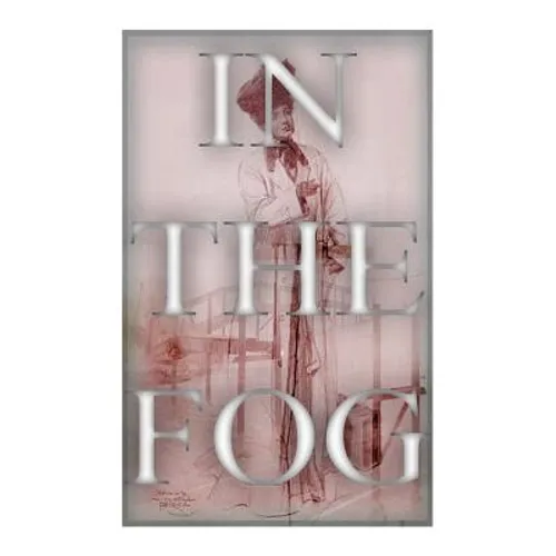 In The Fog