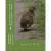 Quail Culture: How To Raise Quails For Profit: Raising Quail Book 1