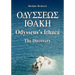 Odysseus's Ithaca: The Discovery: Locating Ithaca based on the facts presented by Homer in the Odyssey