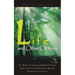 Life and Other Options: A Collection of Inspiring Quotations by Some of the Greatest 'Old Souls' the World Has Ever Known