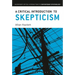 A Critical Introduction to Skepticism