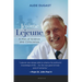 Jérôme LeJeune: A Man of Science and Conscience