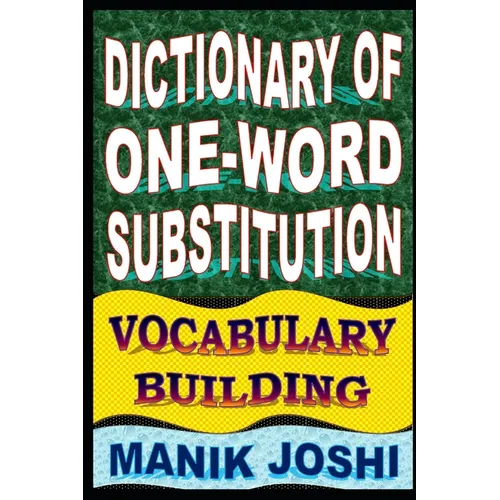 Dictionary of One-word Substitution: Vocabulary Building