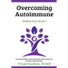 Overcoming Autoimmune