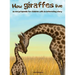 How Giraffes Live: An Encyclopedia for Children with an Interesting Story