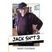 Jack Sh*t 3: I'm the Father