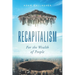 Recapitalism: For the Wealth of People