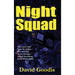 Night Squad: A Hard-Boiled Novel of Night Patrol and Urban Crime