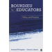 Bourdieu for Educators: Policy and Practice