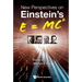 New Perspectives on Einstein's E = Mc2