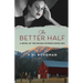 The Better Half: A Novel of the Nevada Divorce Ranch Era