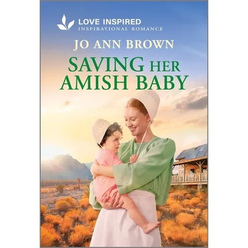 Saving Her Amish Baby: An Uplifting Inspirational Romance