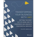 Transforming Your Business with AWS: Getting the Most Out of Using AWS to Modernize and Innovate Your Digital Services