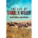 The Life of Samuel H. Walker