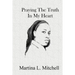 Praying the Truth in My Heart