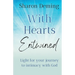 With Hearts Entwined: Light for your journey to intimacy with God