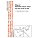 Atlas of Historical Eclipse Maps: East Asia 1500 BC Ad 1900